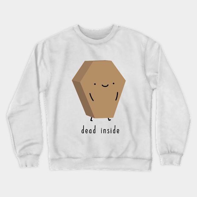 Dead Inside Crewneck Sweatshirt by alvinjuano